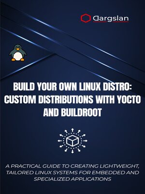 cover image of Build Your Own Linux Distro